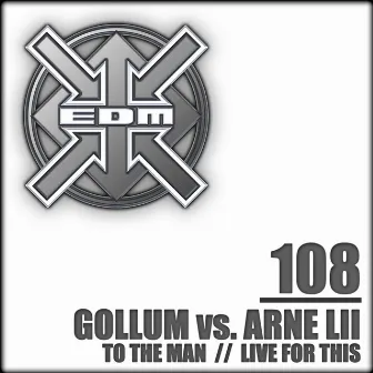 To the Man / Live for This by Arne LII