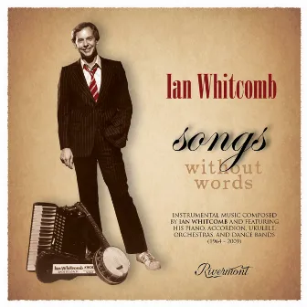 Songs Without Words by Ian Whitcomb