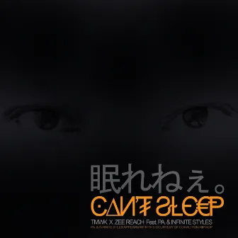 Can't Sleep by Zee Reach