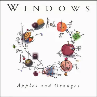 Apples & Oranges by Windows