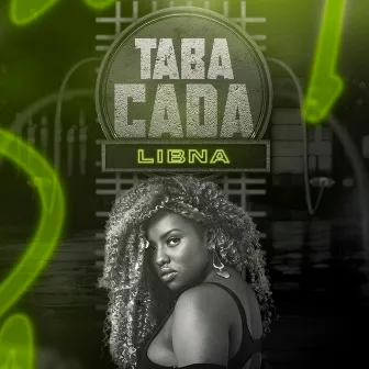 Tabacada by Libna Winnie