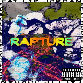 Rapture by Fat Lip Jordan