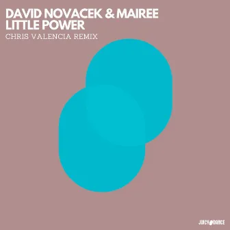 Little Power (Chris Valencia Remix) by David Novacek