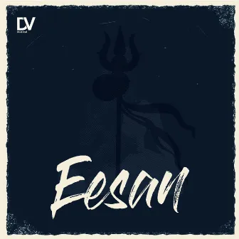 Eesan by DV