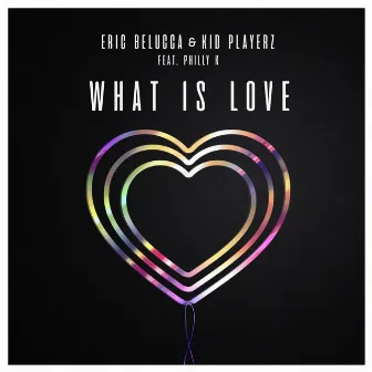 What Is Love by Kid Playerz