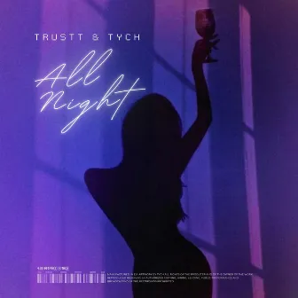 All Night by TYCH