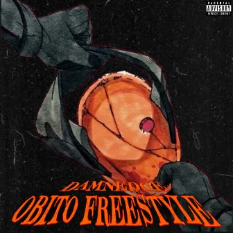 OBITO FREESTYLE by Damnedge