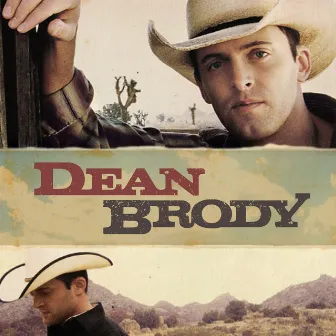 Dean Brody by Dean Brody