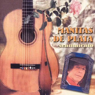 Sentimiento by Manitas De Plata