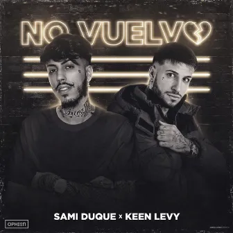 No Vuelvo by Sami Duque