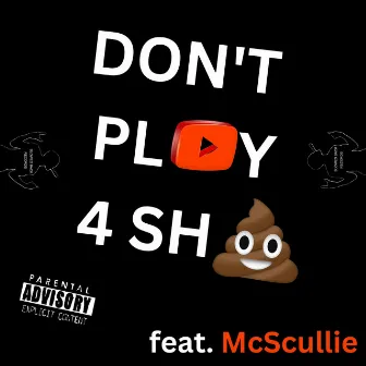 Don't Play 4 Shit by Ben Official