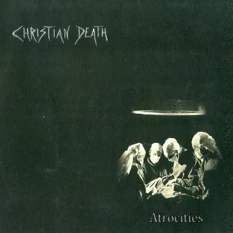 Atrocities by Christian Death