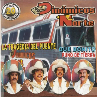 20 Exitos de Coleccion by Los Dinamicos Del Norte