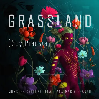 Grassland (Soy Pradera) by Monster Cyclone