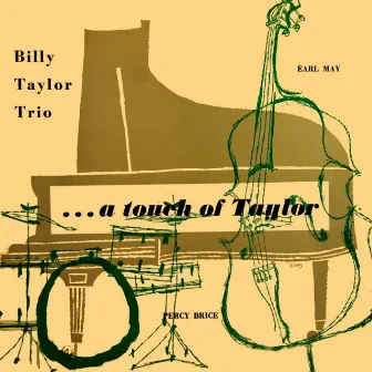 A Touch Of Taylor by Billy Taylor Trio