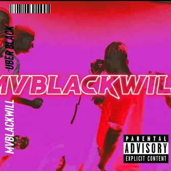 Uber Black by MVBLACKWILL