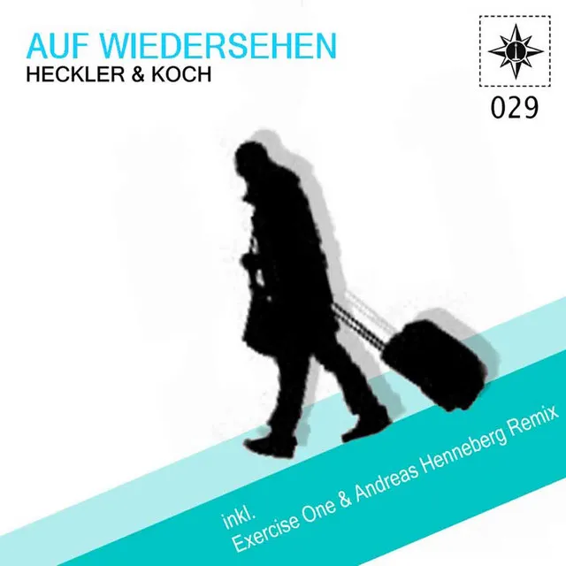 Auf Wiedersehen - Exercise One Remix