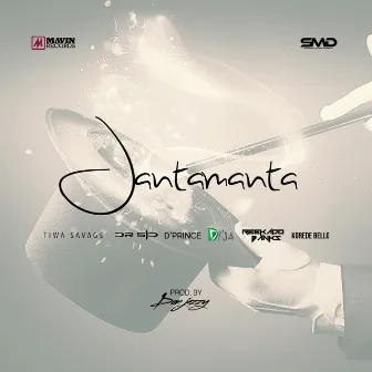 Jantamanta (feat. Don Jazzy, Tiwa Savage, Dr Sid, Korede Bello, D'prince, Reekado Banks & Di'ja) by Mavins