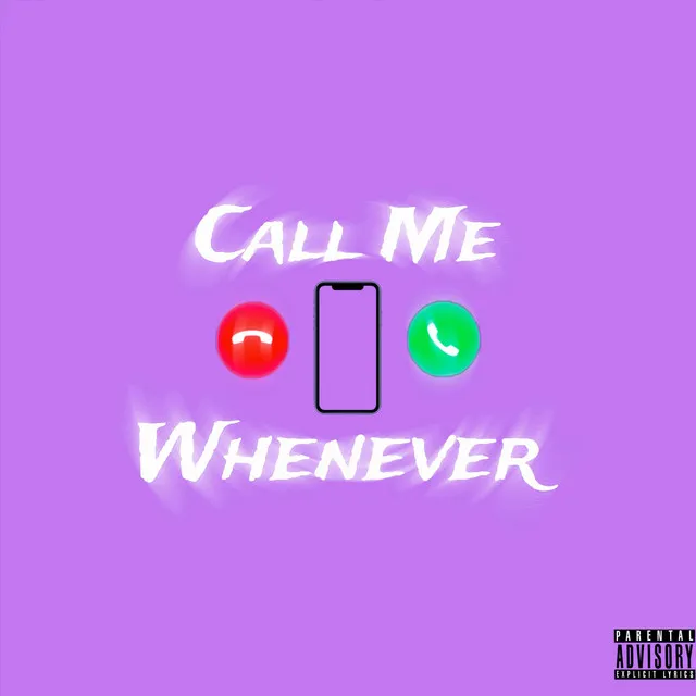 Call Me Whenever