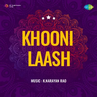 Khooni Laash (Original Motion Picture Soundtrack) by Unknown Artist