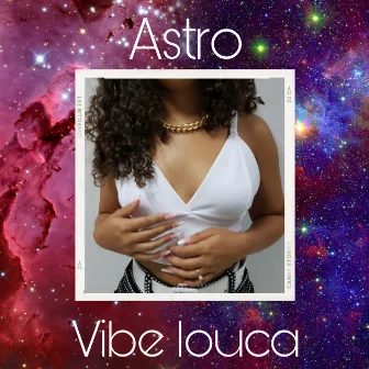 Vibe louca by Astro33333