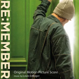 Remember (Original Motion Picture Score) by Louis Edlinger