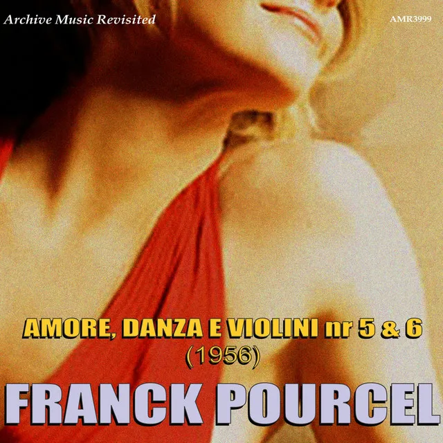 Amour, danse et violins No. 5 et No. 6