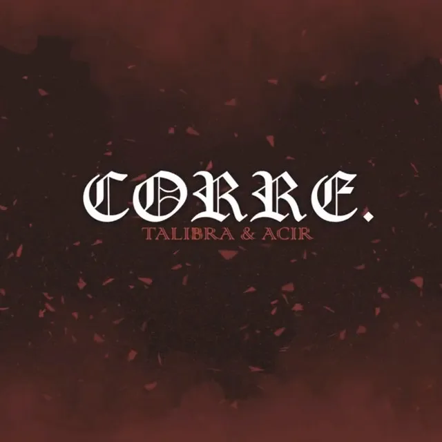 Corre.