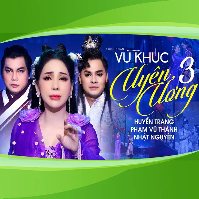 Vũ Khúc Uyên Ương (Phần 3)