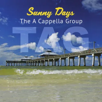 Sunny Days by The A Cappella Group