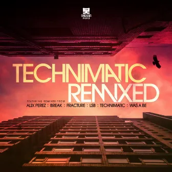 Technimatic Remixed by Technimatic