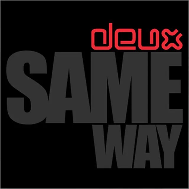 Same Way (feat. Afrika G) [Club Mix]