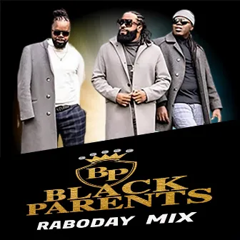 Black Parents Raboday MIX by black parents