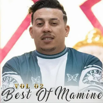 Best Of Mamine Vol 02 by Cheb Mamine