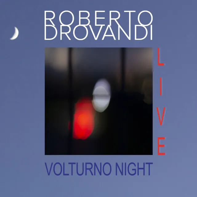 Volturno Night - Live