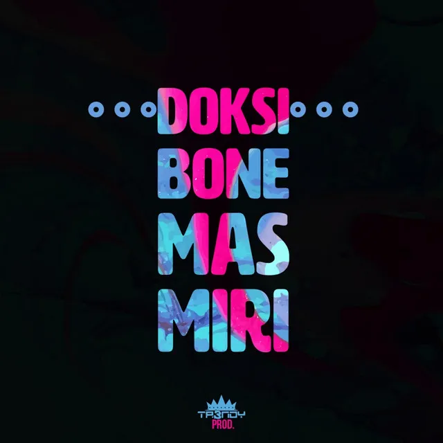 Bone Mas Miri