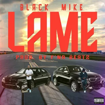 LAME by Black in the trap