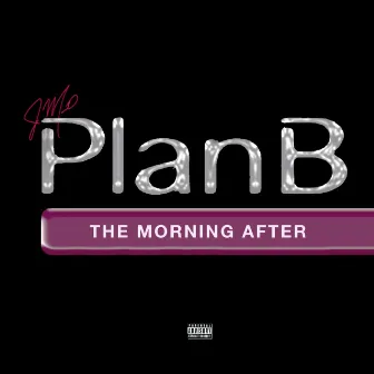 Plan B by J. Marsh