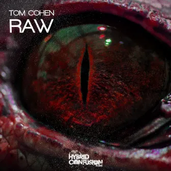 Raw by Tom Cohen