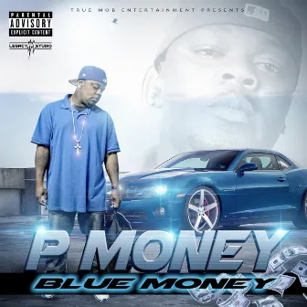 Blue Money by P Money