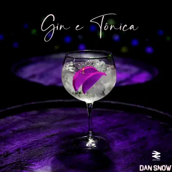 Gin e Tônica by Dan Snow