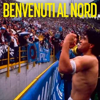 BENVENUTI AL NORD by GIGI