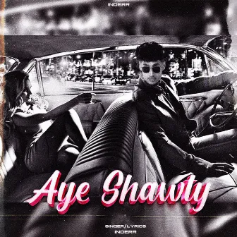 Aye Shawty by Inderr