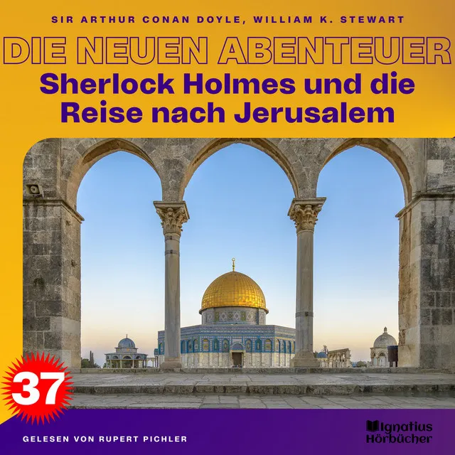 Kapitel 38 - Sherlock Holmes und die Reise nach Jerusalem (Die neuen Abenteuer, Folge 37)