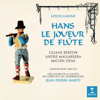 Ganne: Hans, le joueur de flûte by Louis Ganne