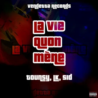 La Vie Quon méne by Sid