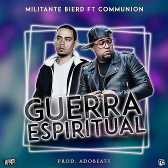 Guerra Espiritual by Militante Bierd