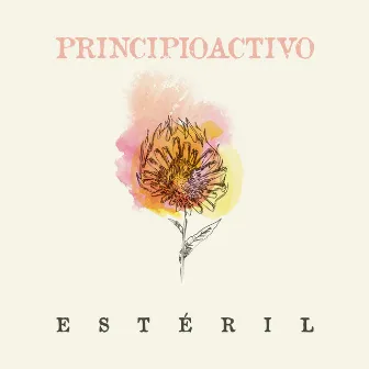 Estéril by PRINCIPIO ACTIVO