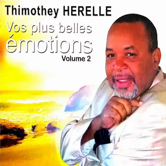 Vos plus belles émotions (Volume 2) by Thimothey Herelle