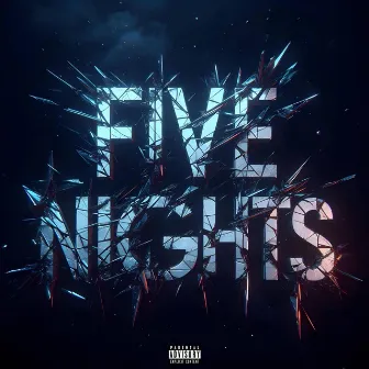 FIVE NIGHTS by squirl beats